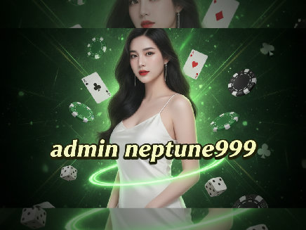 admin neptune999 เว็บตรง